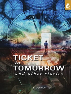 cover image of Ticket to Tomorrow and Other Stories